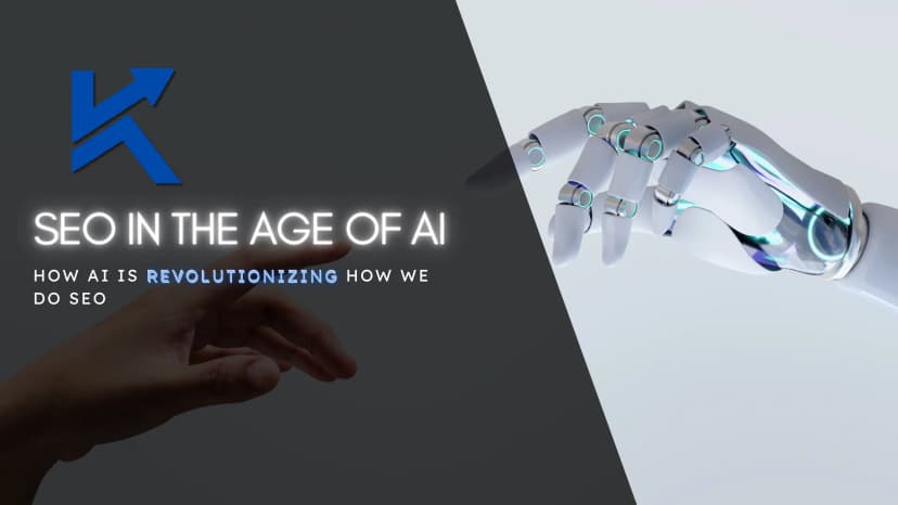 SEO in the Age of AI: How Artificial Intelligence is Revolutionizing Search Engine Optimization